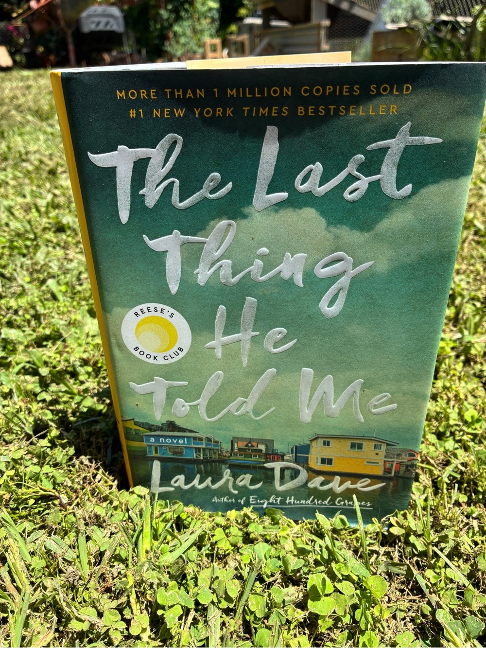 The Last Thing He Told Me by Laura Dave - hardcover w/dust jacket